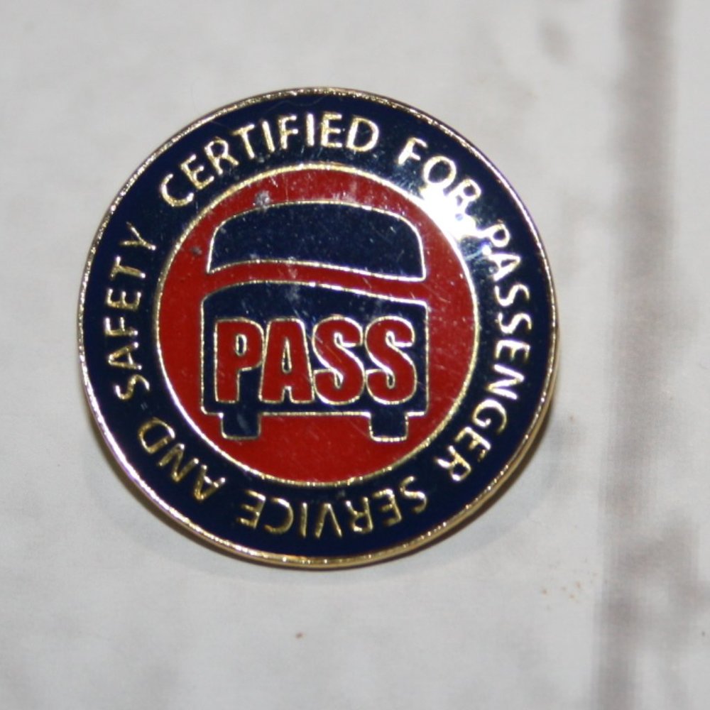 🚍 Certified for Passenger Service and Safety Lapel Pin · 1"
